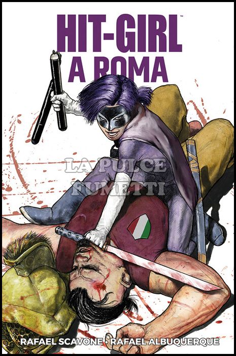 MILLARWORLD COLLECTION - HIT-GIRL #     3: A ROMA
